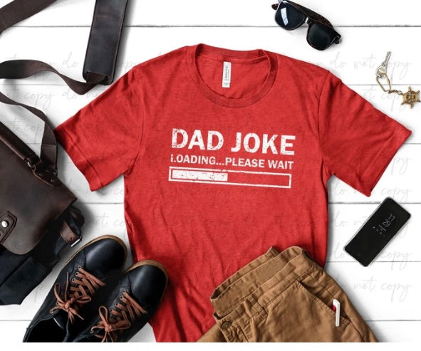Dad joke loading. Please wait